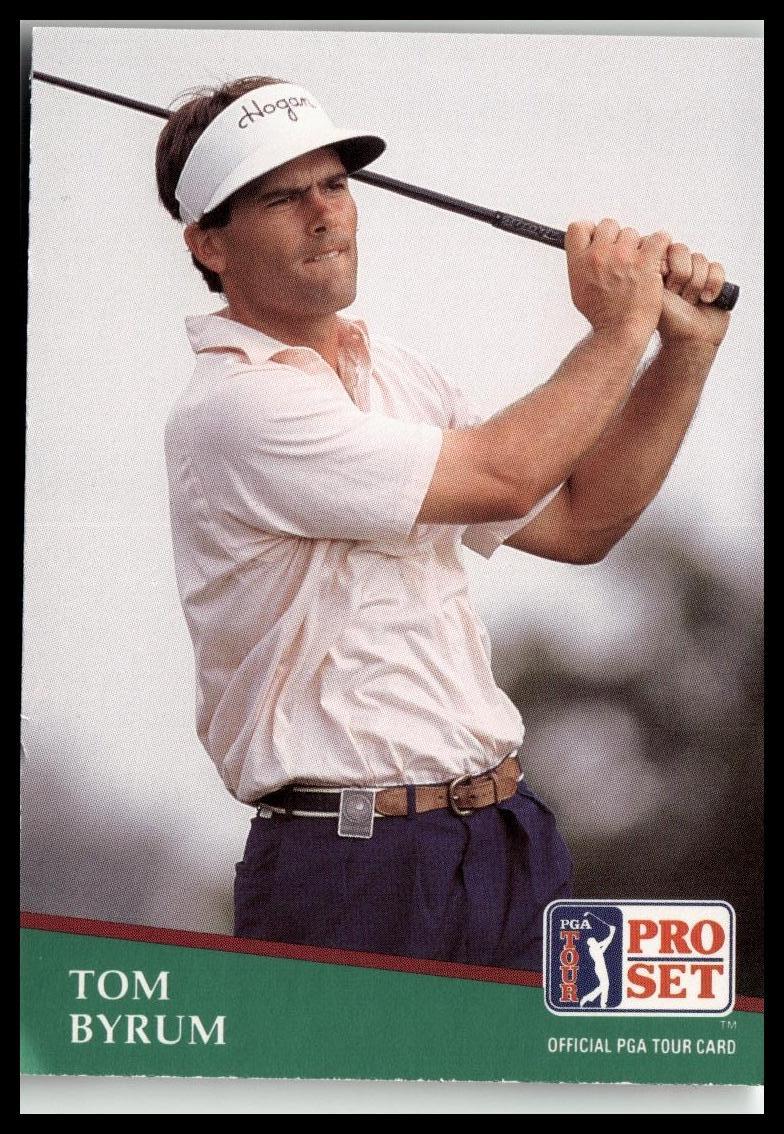 Golf Singles 1991 Pro Set PGA Tour #72 Tom Byrum