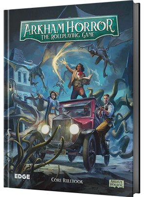 Arkham Horror RPG: Core Rule Book